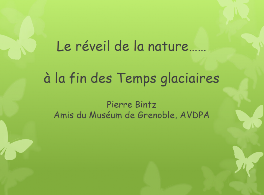 Le réveil de la nature Pierre Bintz et Association Amis du Muséum, nature isère
